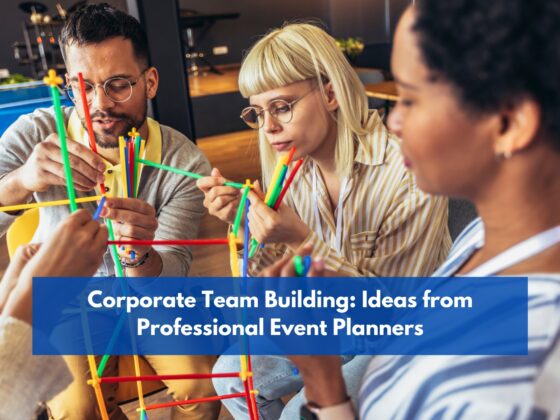 Corporate Team Building: Ideas from Professional Event Planners
